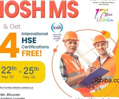 Enorll the IOSH MS Course !!!And get 4HSE courses free!!!