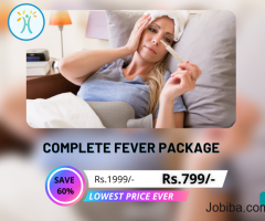 Get Your Complete Fever Package @799/-