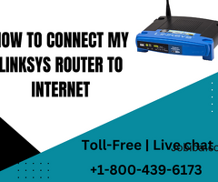 How to connect my Linksys router to internet |+1-800-439-6173