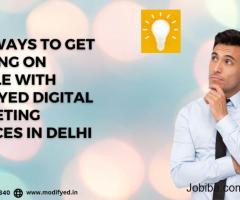 Best Ways To Get Ranking On Google With Modifyed Digital Marketing Services in Delhi