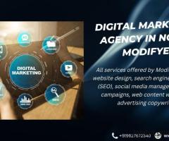 How To Choose The Best Digital Marketing Agency In Noida, For Your Brand - Modifyed