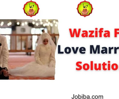 Wazifa to Get Love Marriage Solution