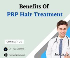 Benefits Of PRP Hair Treatment.