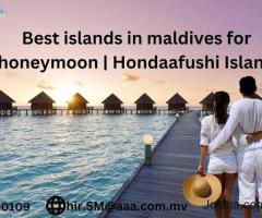 Best islands in maldives for honeymoon in 2022-23 | Hondaafushi Island