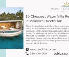 10 Cheapest Water Villa Resorts in Maldives | Reethi faru