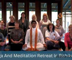 Yoga and Meditation Retreat In Rishikesh