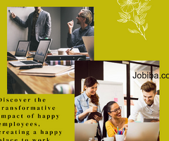 Creating Joy: Crafting a Happy place to work and Fulfilling Workplace Environment