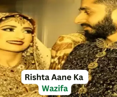 Rishta Aane Ka Wazifa