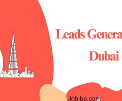 Top 5 Strategies for Effective Lead Generation in Dubai