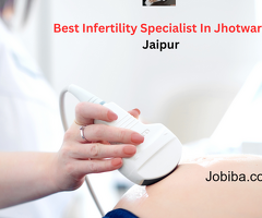 Best Infertility Specialist In Jhotwara Jaipur