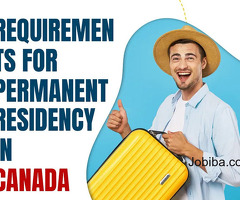 Requirements for Permanent Residency in Canada | The Fly International