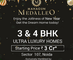 Maghagun Medalleo 3/4 Bhk Ultra Luxury Homes in Sector107 Noida