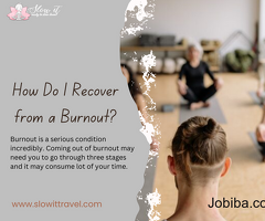 Unlock Renewed Vitality: How to Recover from Burnout with Slow IT Travel