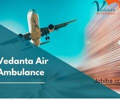 Vedanta Air Ambulance in Patna for Rapid and Easy Patient Transfer