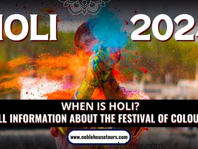 Holi 2024 When Is Holi? Full Information About The Festival Of Colours
