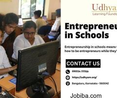 Udhyam: The Role of Entrepreneurship in Schools