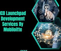 ICO Launchpad Development Services By Mobiloitte