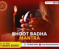 Discover the Most Effective Bhoot Badha Mantra