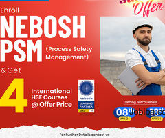 Learn NEBOSH PSM and GET 4 HSE course