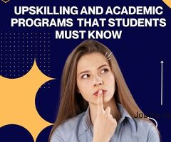 Upskilling and Academic programs that students must know