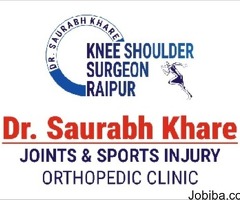 Best arthroscopy surgeon in Raipur? | Dr. Saurabh Khare