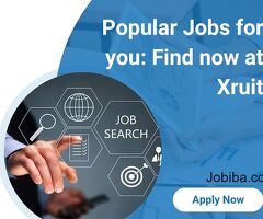 Popular Jobs for you: Find now at Xruit