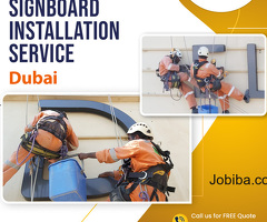 Professional Sign Boards installations and maintenance service in Dubai