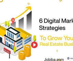 6 Digital Marketing Strategies to Grow Your Real Estate Business