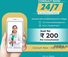 Medicas provides 24/7 online doctor consultation at Rs 200 only