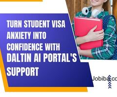 Turn Student Visa Anxiety into Confidence with Daltin AI Portal's Support