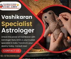 Vashikaran Specialist | Indian Astrology Guru