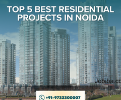 Top 5 Best Residential Projects In Noida