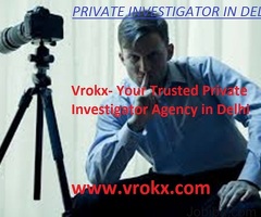Famous Detective agency in Delhi